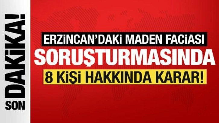 Erzincan'da maden faciası: 6 şüpheli tutuklandı!