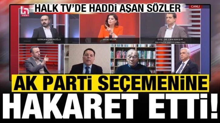 Halk TV'de haddi aşan sözler! AK Parti seçmenine hareketler savurdu...