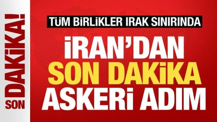 İran'dan son dakika askeri adım! Devrim Muhafızları Ordusu Irak sınırına yığıldı