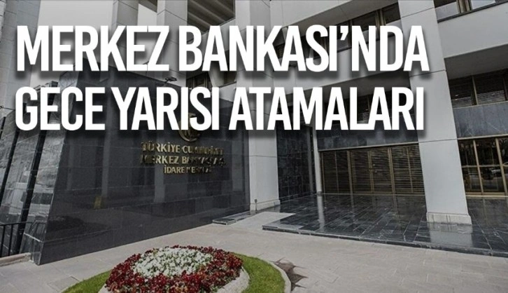 Merkez Bankası'nda kritik karar... Başkan yardımcıları görevden alındı