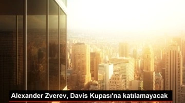 Alexander Zverev, Davis Kupası'na katılamayacak