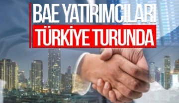 Birleşik Arap Emirlikleri’nden (BAE) geniş bir heyet yatırım için Türkiye’ye geldi...