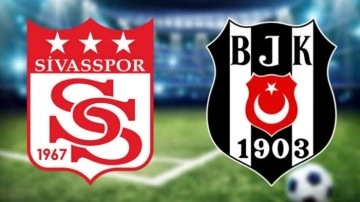 Sivasspor Beşiktaş CANLI İZLE