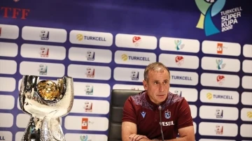 Trabzonspor Teknik Direktörü Avcı: 'Turkcell Süper Kupa' yeni bir hikaye yazabilmek adına çok değerli bir müsabaka