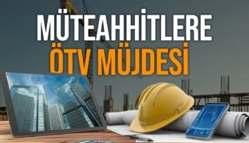 Türkiye Müteahhitler Birliği duyurdu: ÖTV’den kaynakları fiyat farkı hesabı çözüldü.